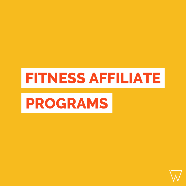  20 Best Health & Fitness Affiliate Programs With High Commissions